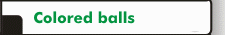 Colored balls